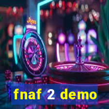 fnaf 2 demo